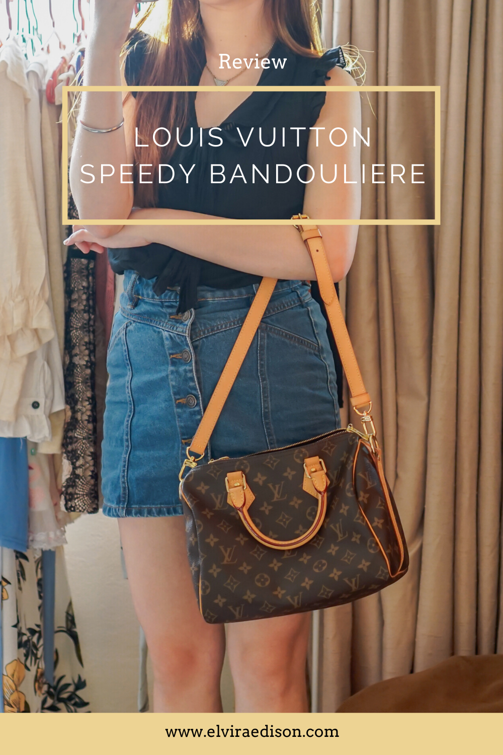 Louis Vuitton Speedy Bandoulière Review: Is It Worth it? - A Byers
